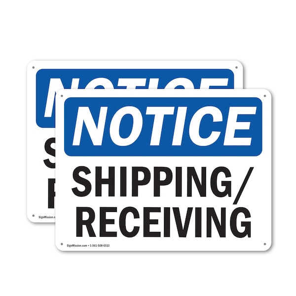 Signmission Shipping Receiving, 10 in W x Rectangle, Plastic OS-2PACK-NS-P-710-L-16563 - main